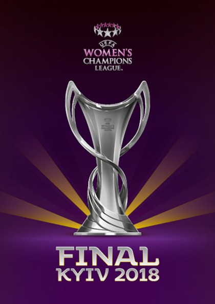 Women's Champions League Final Kyiv 2018