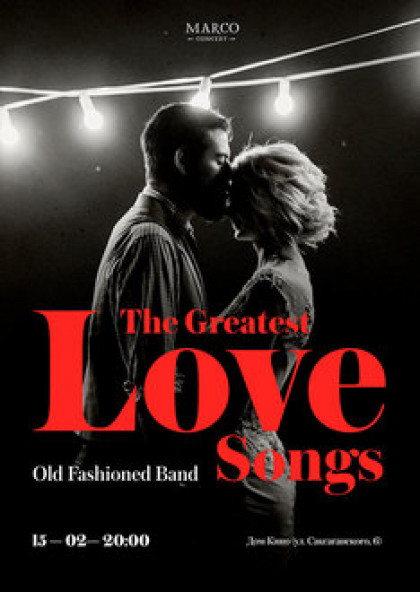 The Greatest Love Songs. Old Fashioned Band
